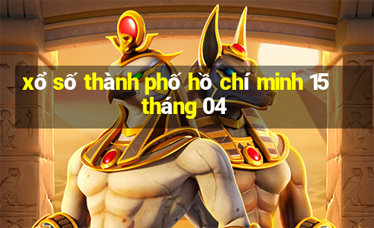 xổ số thành phố hồ chí minh 15 tháng 04