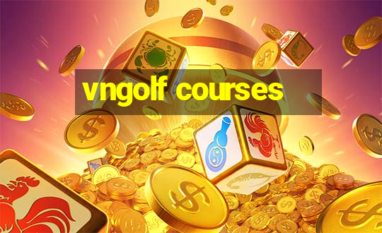 vngolf courses