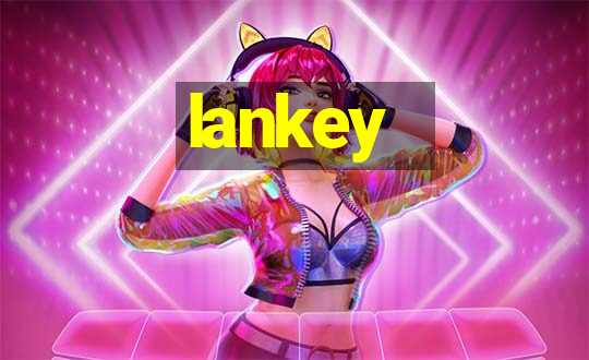 lankey