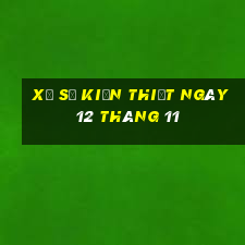 xổ số kiến thiết ngày 12 tháng 11