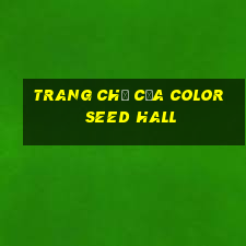 Trang chủ của Color Seed Hall