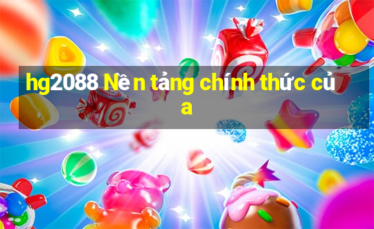 hg2088 Nền tảng chính thức của