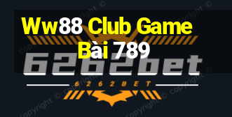 Ww88 Club Game Bài 789