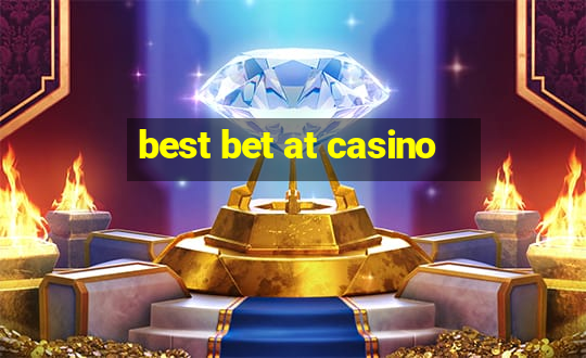 best bet at casino