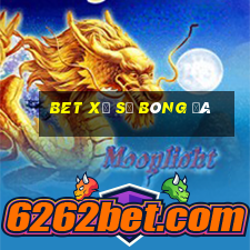 bet Xổ số bóng đá