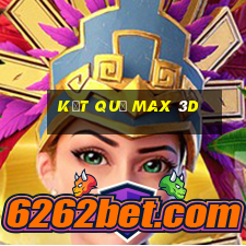 kết quả max 3d