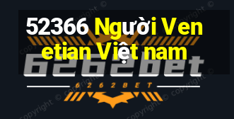 52366 Người Venetian Việt nam