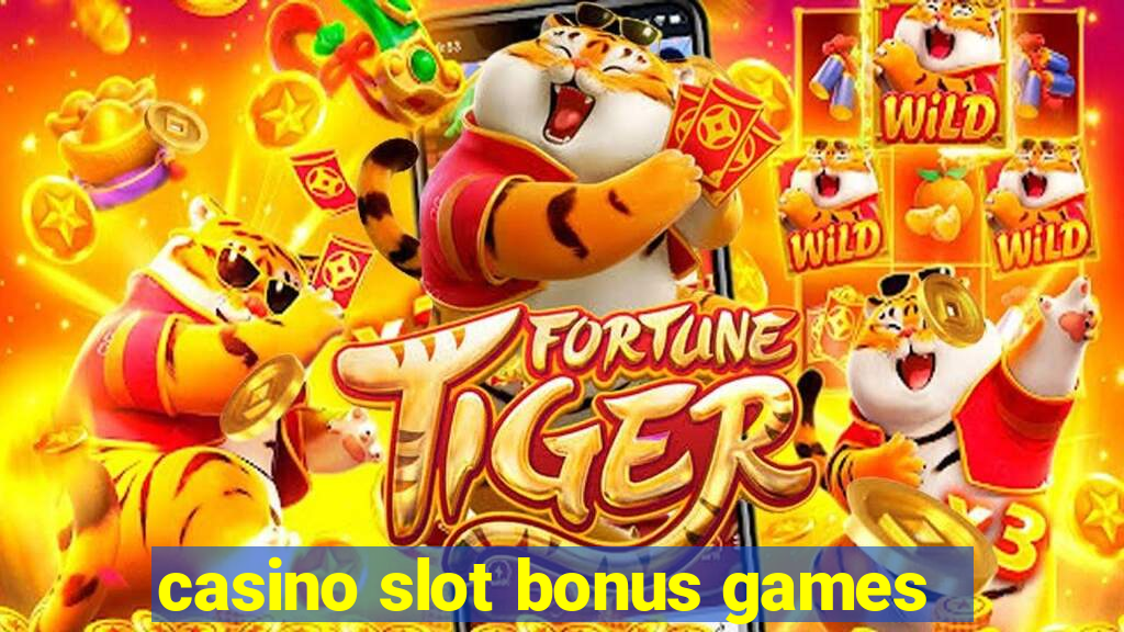 casino slot bonus games