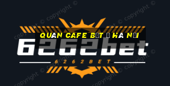 quán cafe bệt ở hà nội