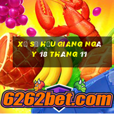 xổ số hậu giang ngày 18 tháng 11