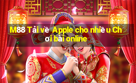 M88 Tải về Apple cho nhiều Chơi bài online