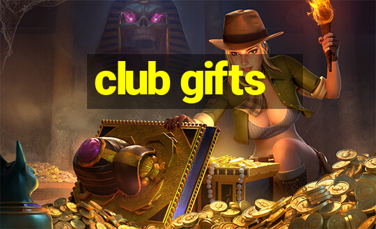 club gifts