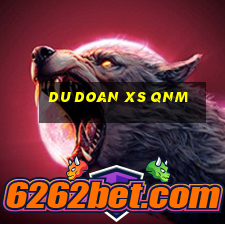 du doan xs qnm