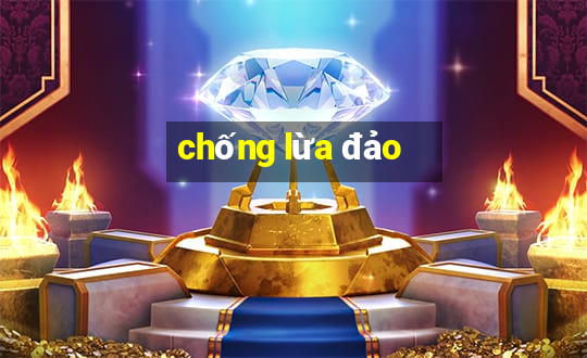 chống lừa đảo