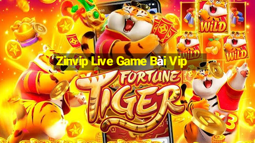 Zinvip Live Game Bài Vip