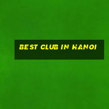 best club in hanoi