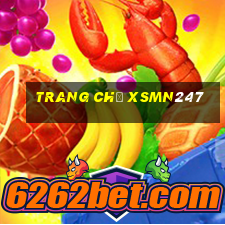 Trang Chủ Xsmn247