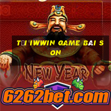 Tải Iwwin Game Bài Son