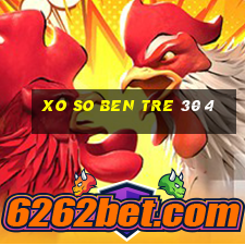 xo so ben tre 30 4