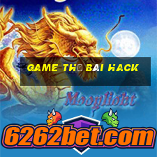 game thẻ bài hack