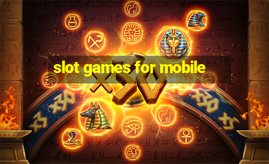 slot games for mobile