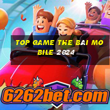 top game the bài mobile 2024