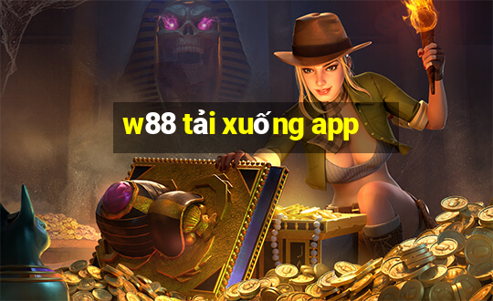 w88 tải xuống app