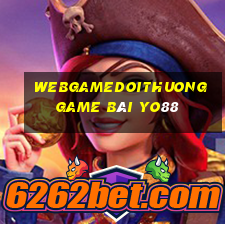 Webgamedoithuong Game Bài Yo88