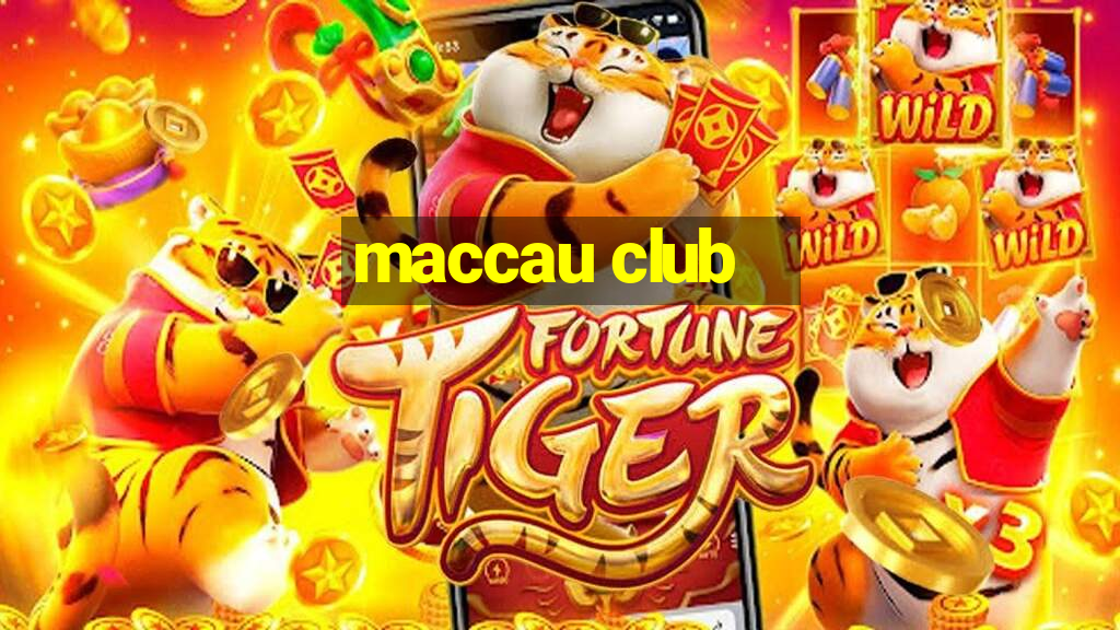 maccau club