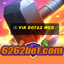 Đố vui dota2 wed