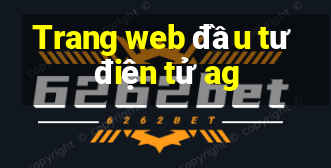 Trang web đầu tư điện tử ag