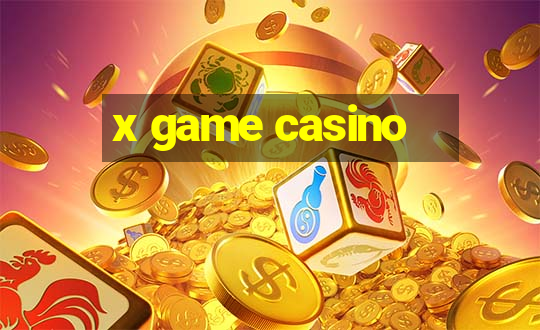 x game casino