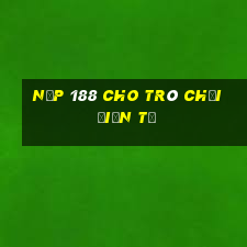 Nạp 188 cho trò chơi điện tử