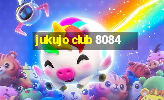 jukujo club 8084