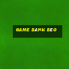 game bánh bèo