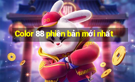 Color 88 phiên bản mới nhất