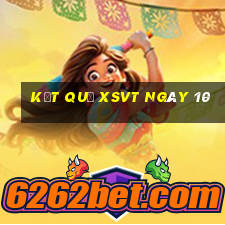 kết quả XSVT ngày 10