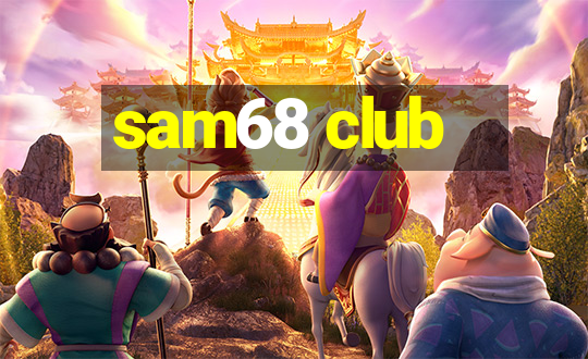 sam68 club