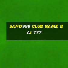 Sand999 Club Game Bài 777