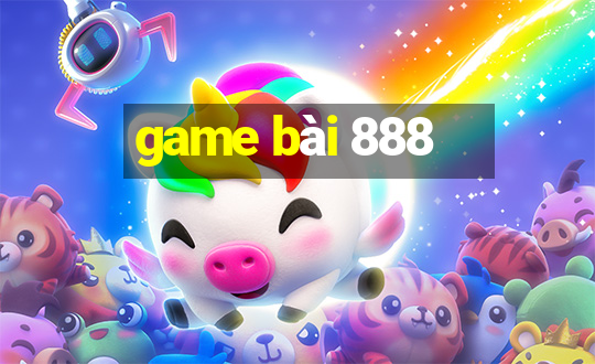 game bai 888