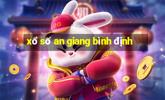 xổ số an giang bình định