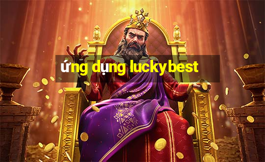 ứng dụng luckybest