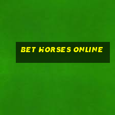 bet horses online