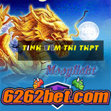 tính điểm thi thpt