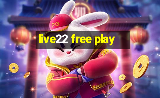 live22 free play