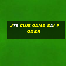 J79 Club Game Bài Poker