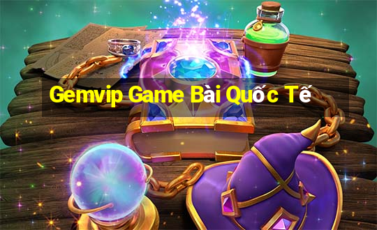 Gemvip Game Bài Quốc Tế