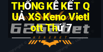 THỐNG KÊ KẾT QUẢ XS Keno Vietlott Thứ 7