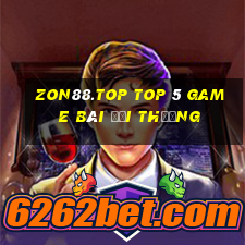 Zon88.Top Top 5 Game Bài Đổi Thưởng