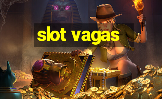 slot vagas